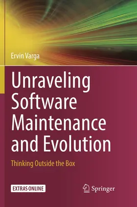 Varga |  Unraveling Software Maintenance and Evolution | Buch |  Sack Fachmedien