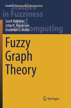 Mathew / Malik / Mordeson |  Fuzzy Graph Theory | Buch |  Sack Fachmedien