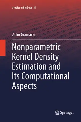 Gramacki |  Nonparametric Kernel Density Estimation and Its Computational Aspects | Buch |  Sack Fachmedien