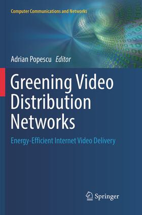 Popescu |  Greening Video Distribution Networks | Buch |  Sack Fachmedien