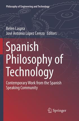 López Cerezo / Laspra |  Spanish Philosophy of Technology | Buch |  Sack Fachmedien