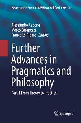 Capone / Lo Piparo / Carapezza |  Further Advances in Pragmatics and Philosophy | Buch |  Sack Fachmedien