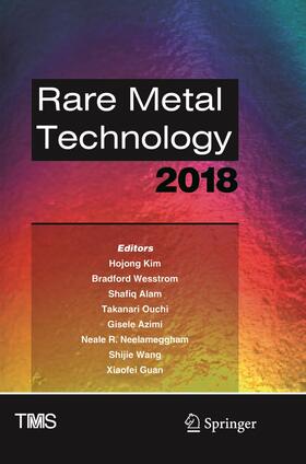 Kim / Wesstrom / Alam |  Rare Metal Technology 2018 | Buch |  Sack Fachmedien