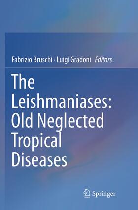 Gradoni / Bruschi |  The Leishmaniases: Old Neglected Tropical Diseases | Buch |  Sack Fachmedien