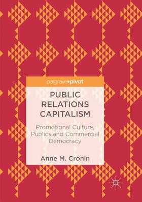 Cronin |  Public Relations Capitalism | Buch |  Sack Fachmedien