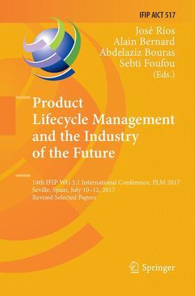 Ríos / Foufou / Bernard |  Product Lifecycle Management and the Industry of the Future | Buch |  Sack Fachmedien