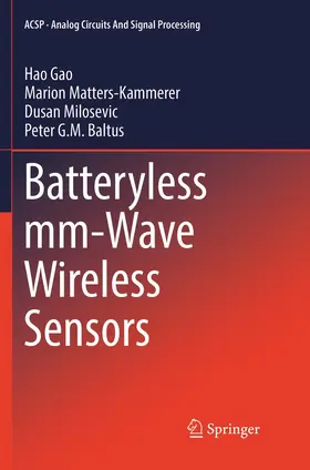 Gao / Baltus / Matters-Kammerer |  Batteryless mm-Wave Wireless Sensors | Buch |  Sack Fachmedien