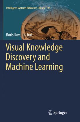 Kovalerchuk |  Visual Knowledge Discovery and Machine Learning | Buch |  Sack Fachmedien