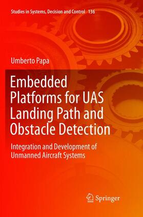 Papa |  Embedded Platforms for UAS Landing Path and Obstacle Detection | Buch |  Sack Fachmedien