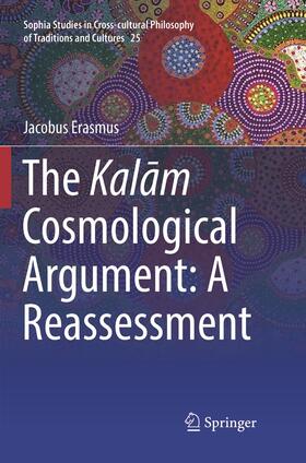 Erasmus |  The Kal¿m Cosmological Argument:  A Reassessment | Buch |  Sack Fachmedien