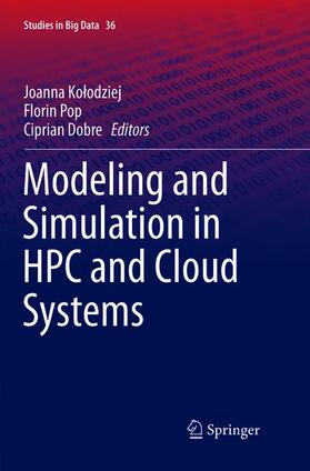 Kolodziej / Kolodziej / Dobre |  Modeling and Simulation in HPC and Cloud Systems | Buch |  Sack Fachmedien
