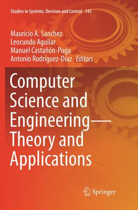 Sanchez / Rodríguez-Díaz / Aguilar |  Computer Science and Engineering¿Theory and Applications | Buch |  Sack Fachmedien