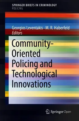 Leventakis / Haberfeld |  Community-Oriented Policing and Technological Innovations | Buch |  Sack Fachmedien