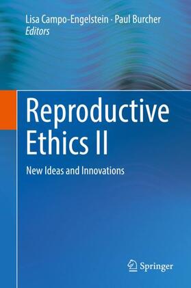 Burcher / Campo-Engelstein |  Reproductive Ethics II | Buch |  Sack Fachmedien