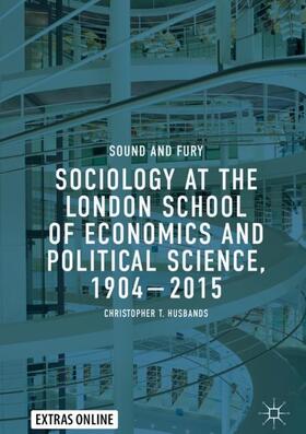 Husbands |  Sociology at the London School of Economics and Political Science, 1904¿2015 | Buch |  Sack Fachmedien