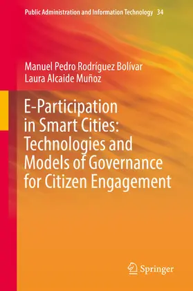 Rodríguez Bolívar / Alcaide Muñoz |  E-Participation in Smart Cities: Technologies and Models of Governance for Citizen Engagement | eBook | Sack Fachmedien