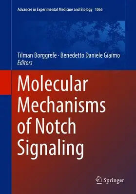 Giaimo / Borggrefe |  Molecular Mechanisms of Notch Signaling | Buch |  Sack Fachmedien