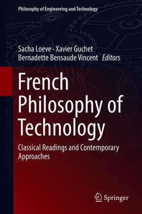 Loeve / Bensaude Vincent / Guchet |  French Philosophy of Technology | Buch |  Sack Fachmedien