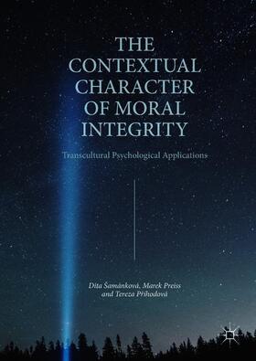 Šamánková / Príhodová / Preiss |  The Contextual Character of Moral Integrity | Buch |  Sack Fachmedien