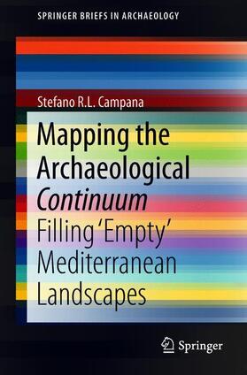 Campana |  Mapping the Archaeological Continuum | Buch |  Sack Fachmedien