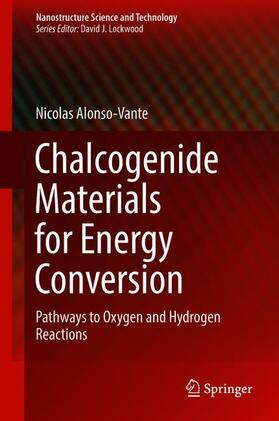 Alonso-Vante |  Chalcogenide Materials for Energy Conversion | Buch |  Sack Fachmedien