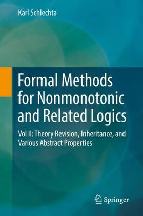 Schlechta |  Formal Methods for Nonmonotonic and Related Logics | Buch |  Sack Fachmedien