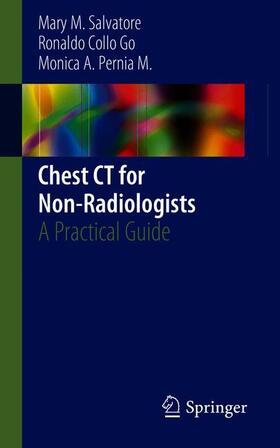 Salvatore / Pernia M. / Go |  Chest CT for Non-Radiologists | Buch |  Sack Fachmedien