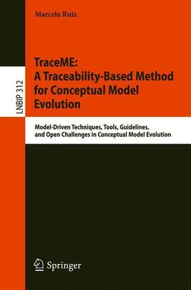 Ruiz |  TraceME: A Traceability-Based Method for Conceptual Model Evolution | Buch |  Sack Fachmedien