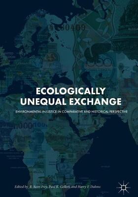 Frey / Dahms / Gellert |  Ecologically Unequal Exchange | Buch |  Sack Fachmedien