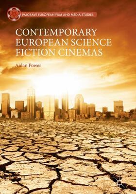 Power |  Contemporary European Science Fiction Cinemas | Buch |  Sack Fachmedien