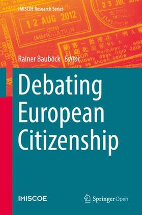 Bauböck |  Debating European Citizenship | Buch |  Sack Fachmedien