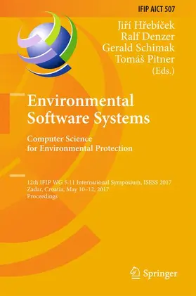 Hrebícek / Hrebícek / Pitner |  Environmental Software Systems. Computer Science for Environmental Protection | Buch |  Sack Fachmedien