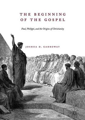 Garroway |  The Beginning of the Gospel | Buch |  Sack Fachmedien