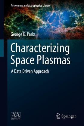 Parks |  Characterizing Space Plasmas | Buch |  Sack Fachmedien