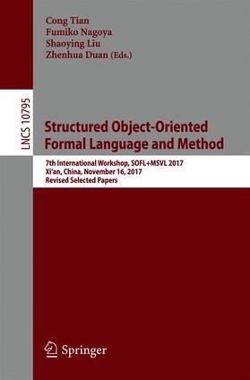Tian / Duan / Nagoya |  Structured Object-Oriented Formal Language and Method | Buch |  Sack Fachmedien