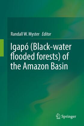 Myster |  Igapó (Black-water flooded forests) of the Amazon Basin | Buch |  Sack Fachmedien
