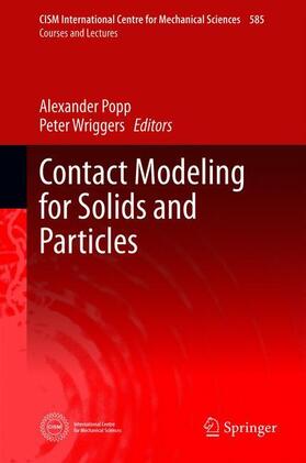 Wriggers / Popp |  Contact Modeling for Solids and Particles | Buch |  Sack Fachmedien