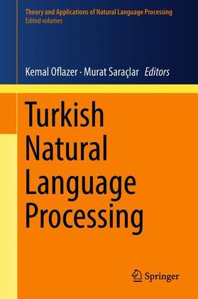 Saraçlar / Oflazer |  Turkish Natural Language Processing | Buch |  Sack Fachmedien