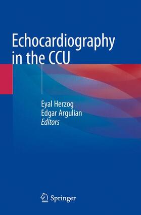 Argulian / Herzog |  Echocardiography in the CCU | Buch |  Sack Fachmedien