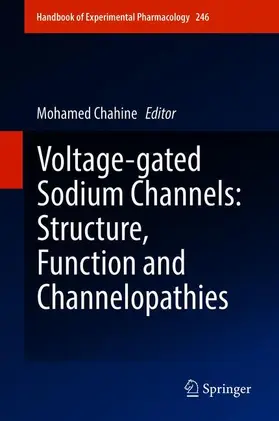 Chahine |  Voltage-gated Sodium Channels: Structure, Function and Channelopathies | Buch |  Sack Fachmedien