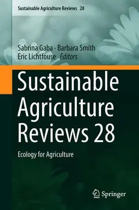 Gaba / Lichtfouse / Smith |  Sustainable Agriculture Reviews 28 | Buch |  Sack Fachmedien