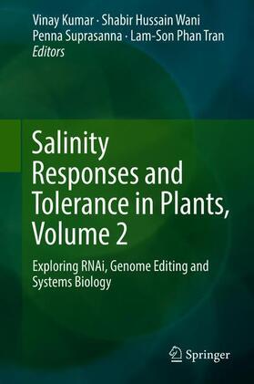 Kumar / Tran / Wani |  Salinity Responses and Tolerance in Plants, Volume 2 | Buch |  Sack Fachmedien