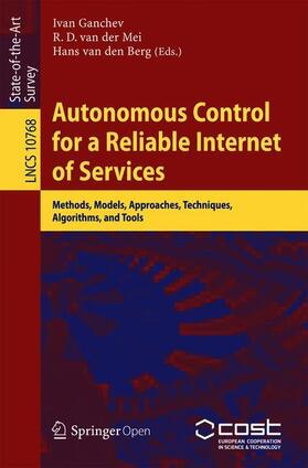 Ganchev / van den Berg / van der Mei |  Autonomous Control for a Reliable Internet of Services | Buch |  Sack Fachmedien