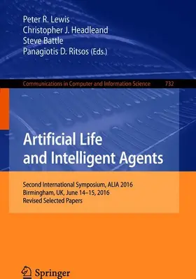 Lewis / Ritsos / Headleand | Artificial Life and Intelligent Agents | Buch | 978-3-319-90417-7 | sack.de