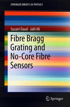 Daud / Ali |  Fibre Bragg Grating and No-Core Fibre Sensors | Buch |  Sack Fachmedien