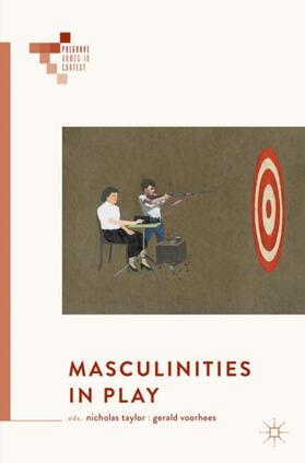 Voorhees / Taylor |  Masculinities in Play | Buch |  Sack Fachmedien