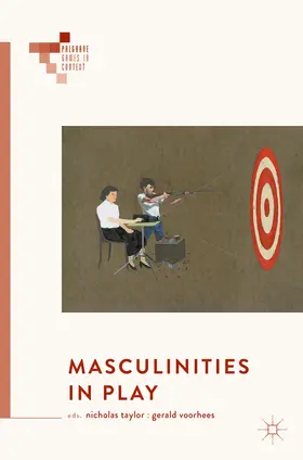 Taylor / Voorhees |  Masculinities in Play | eBook | Sack Fachmedien