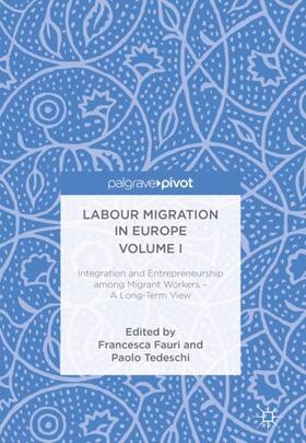 Tedeschi / Fauri |  Labour Migration in Europe Volume I | Buch |  Sack Fachmedien