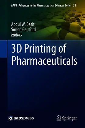 Gaisford / Basit |  3D Printing of Pharmaceuticals | Buch |  Sack Fachmedien