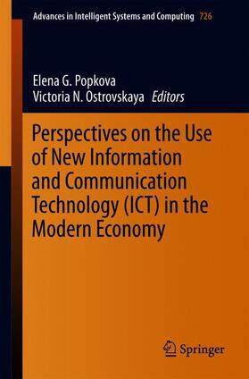 Ostrovskaya / Popkova |  Perspectives on the Use of New Information and Communication Technology (ICT) in the Modern Economy | Buch |  Sack Fachmedien